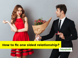 How To Fix One Sided Relationships? Know From The Experts 